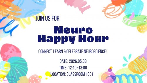 2026/05/08 神經醫學研究中心Neuro Happy Hour